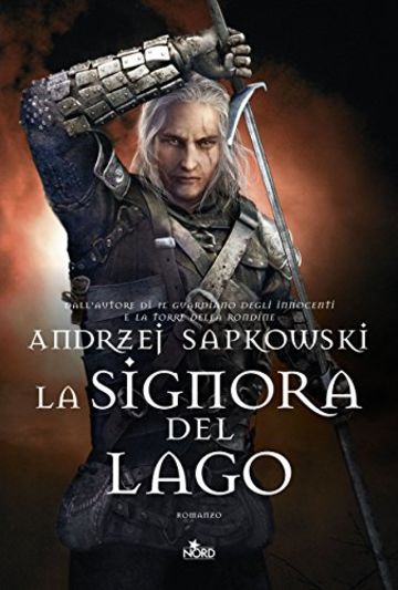 La Signora del Lago: La saga di Geralt di Rivia [vol.  7]