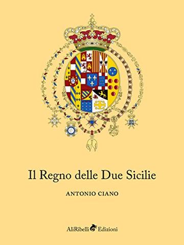 Il Regno delle Due Sicilie