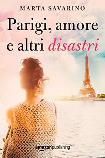 Parigi, amore e altri disastri