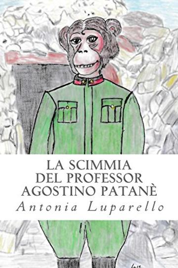 La scimmia del professor Agostino Patanè: Ciò che voi siete oggi è grazie a quello che noi siamo stati ieri