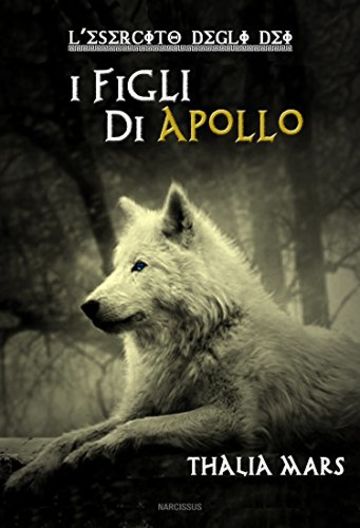 I Figli di Apollo (L'esercito degli Dei)