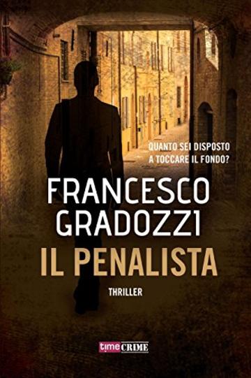 Il penalista (Fanucci Editore)