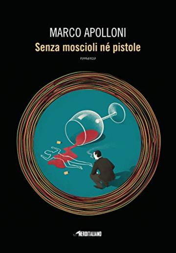 Senza moscioli né pistole (Fanucci Editore)