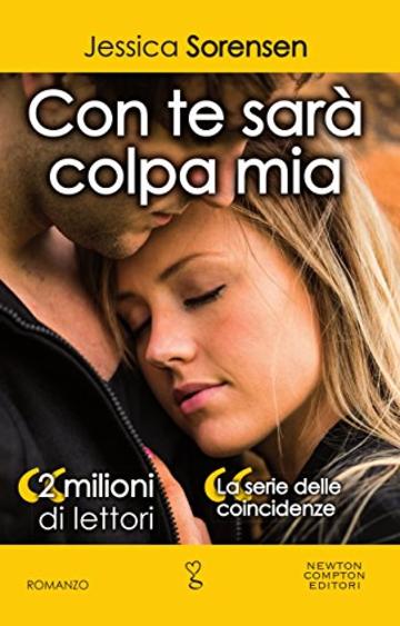 Con te sarà colpa mia (La serie delle coincidenze Vol. 6)