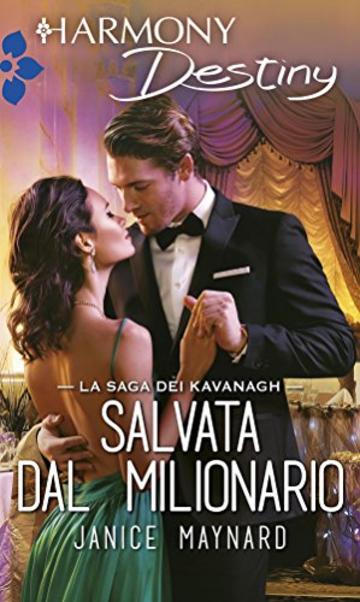 Salvata dal milionario (La saga dei Kavanagh)