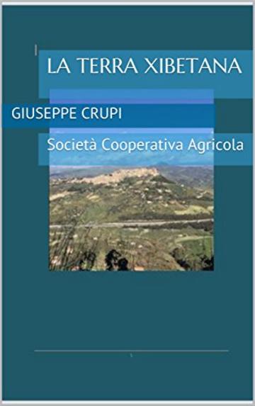 LA TERRA XIBETANA : Società Cooperativa Agricola