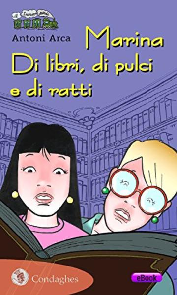 Marina. Di libri, di pulci e di ratti (Il Trenino verde)