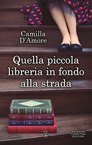 Quella piccola libreria in fondo alla strada