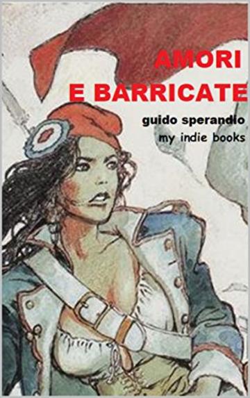 Amori e Barricate