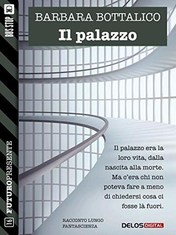 Il palazzo (Futuro Presente)