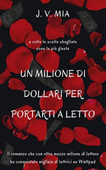 Un milione di dollari per portarti a letto