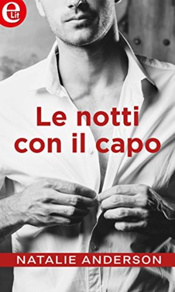 Le notti con il capo (eLit)