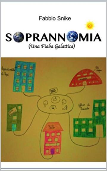 Soprannomia (Una Fiaba Galattica)