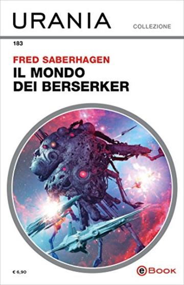 Il mondo dei Berserker (Urania)