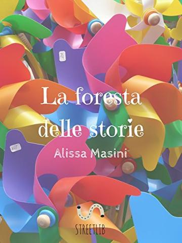 La foresta delle storie