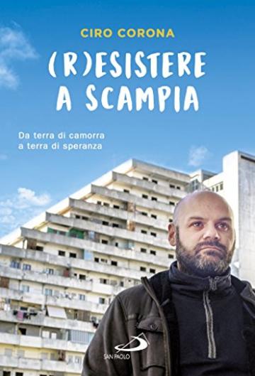 (R)esistere a Scampia