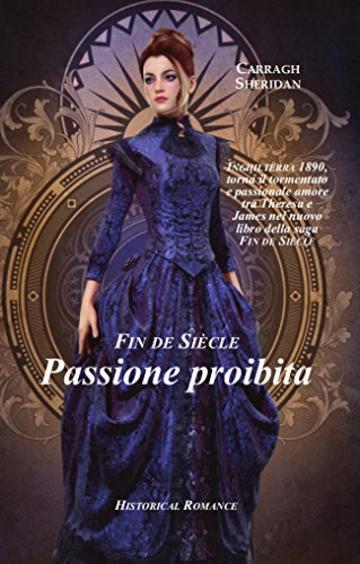 Fin de Siècle. Passione proibita