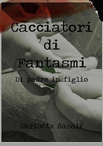 Cacciatori di Fantasmi - Di padre in figlio: parte 3