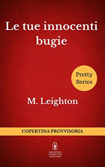 Le tue innocenti bugie (Pretty Series Vol. 1)