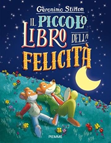 Il piccolo libro della Felicità