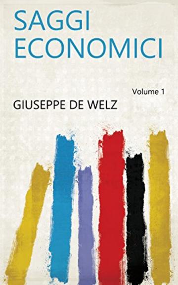 Saggi economici Volume 1