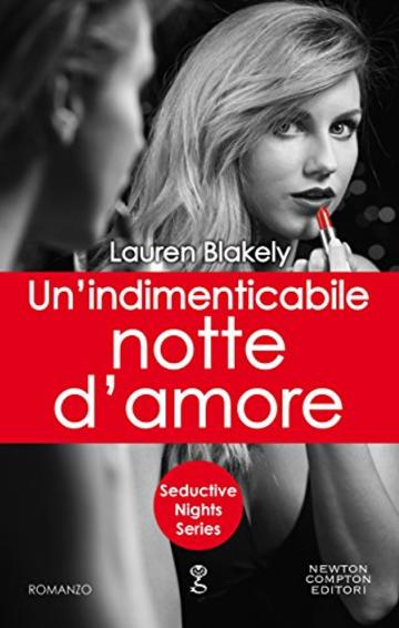 Un'indimenticabile notte d'amore (Seductive Nights Series Vol. 8)