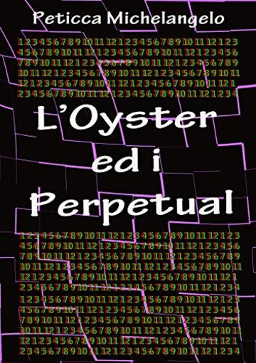 L'Oyster ed i Perpetual