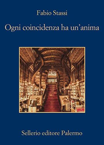 Ogni coincidenza ha un'anima (Le avventure del biblioterapeuta Vince Corso)