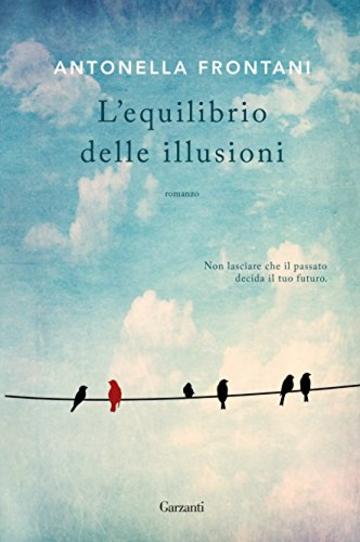 L’equilibrio delle illusioni