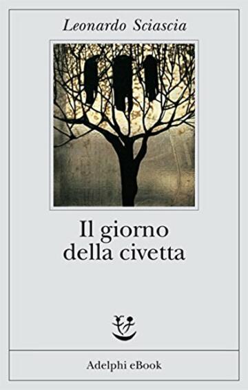 Il giorno della civetta (Gli Adelphi Vol. 203)