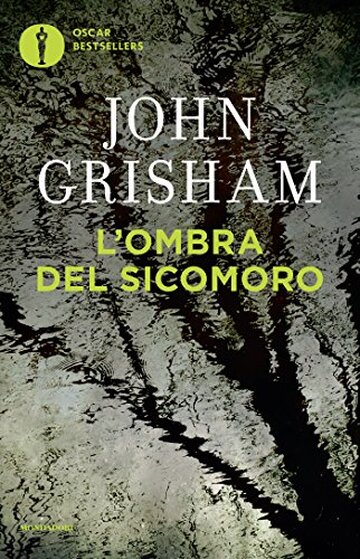 L'ombra del sicomoro (I thriller con Jake Brigance Vol. 2)