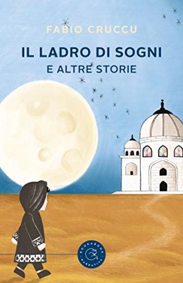 Il ladro di sogni e altre storie