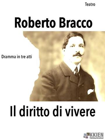 Il diritto di vivere (Teatro)