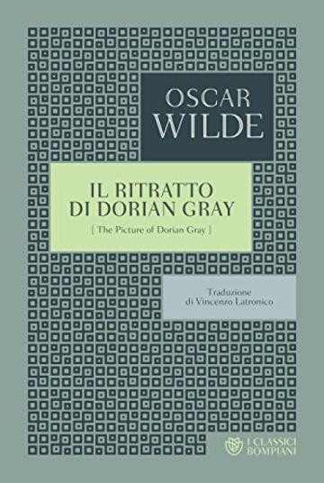 Il ritratto di Dorian Gray (I Classici Bompiani Vol. 2)