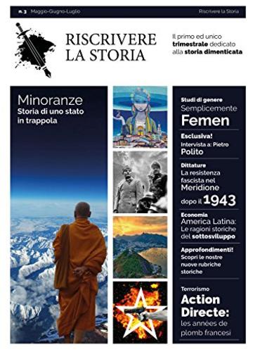 Riscrivere la Storia - N°3: (Trimestrale Maggio-Giugno-Luglio 2018)