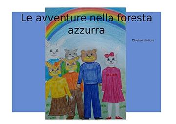 Le avventure nella foresta azzurra