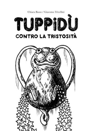 Tuppidù : contro la tristosità