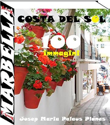 Costa del Sol: Marbella (100 immagini)