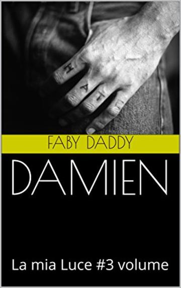 DAMIEN: La mia Luce #3 volume