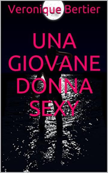 Una Giovane Donna Sexy