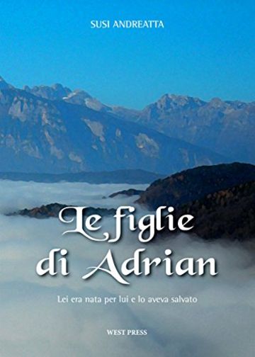 Le figlie di Adrian (La saga di Adrian)