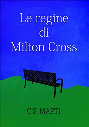 Le regine di Milton Cross