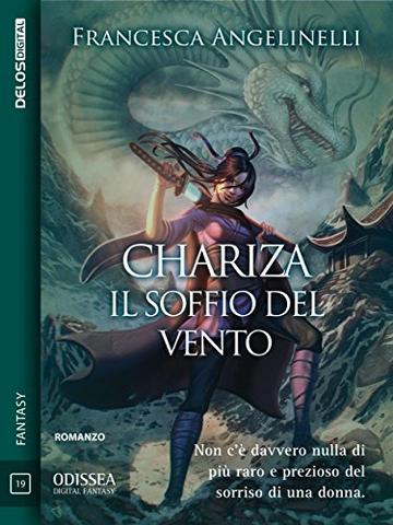 Chariza Il soffio del vento (Odissea Digital Fantasy)