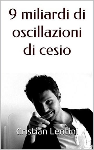 9 miliardi di oscillazioni di cesio