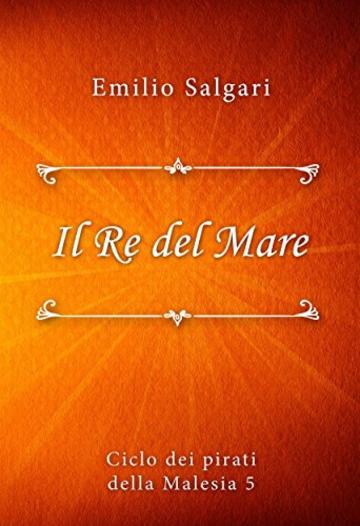 Il Re del Mare (Ciclo dei pirati della Malesia)