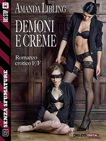 Demoni e creme (Senza sfumature)