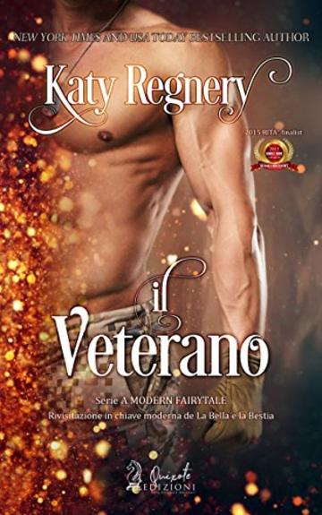 Il Veterano (A Modern Fairytale Vol. 1)