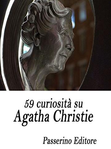 59 curiosità su Agatha Christie