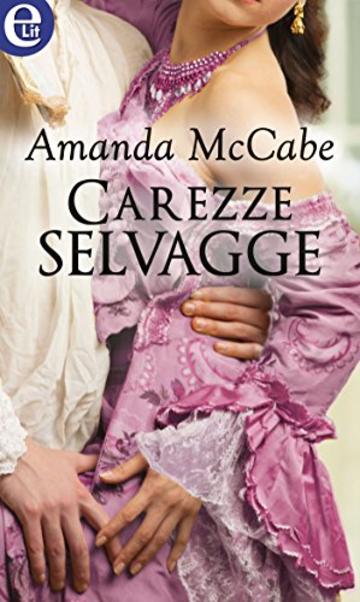 Carezze selvagge (eLit) (Tudor Queens Vol. 2)