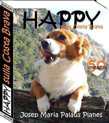 HAPPY sulla Costa Brava